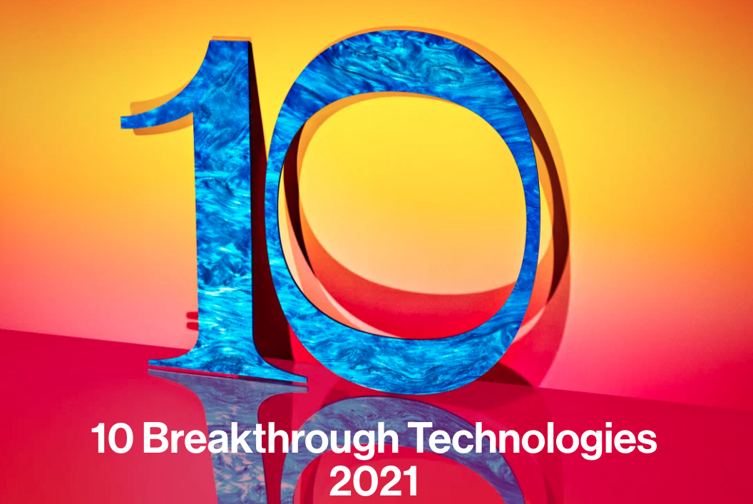 10 Breakthrough Technologies for 2021