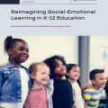 Reimagining Social-Emotional Learning in K-12 Education
